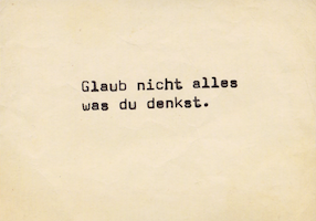 Glaub nicht alles